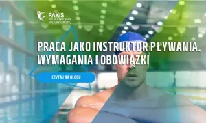 Kto może prowadzić naukę pływania? Sprawdź wymagane kwalifikacje
